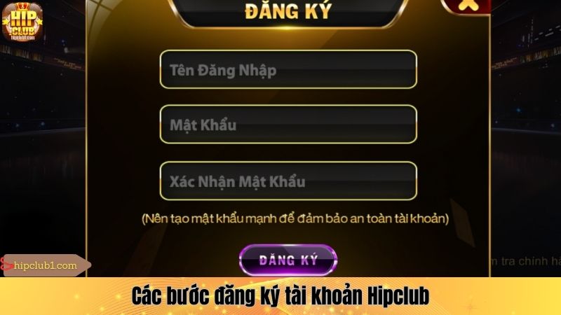 Các bước đăng ký tài khoản Hipclub