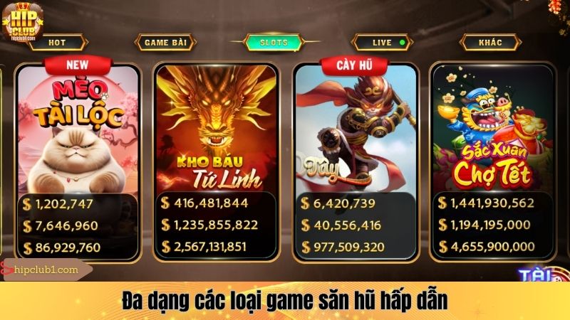 Đa dạng các loại game săn hũ hấp dẫn