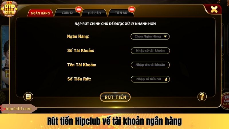 Rút tiền Hipclub về tài khoản ngân hàng