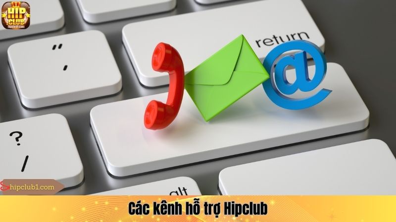 Các kênh hỗ trợ Hipclub